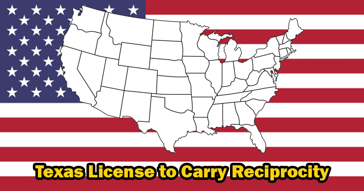 Texas License to Carry Reciprocity