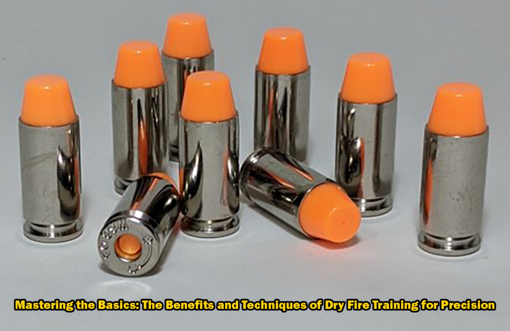 Mastering the Basics: The Benefits and Techniques of Dry Fire Training for Precision